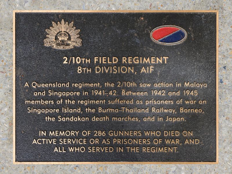 The plaque commemorating the 2/10th Field Regiment of the Second World War