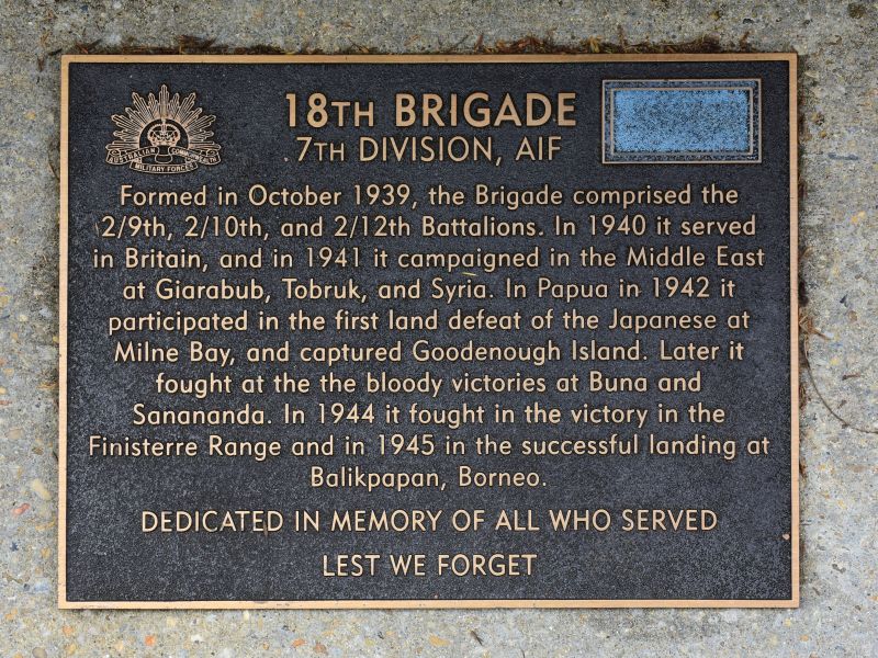 The plaque commemorating the 18th Brigade 7th Division of the Second World War