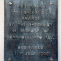 This Cross was erected in France by the Battalion in memory of comrades who fell. Dedicated 31st July 1938